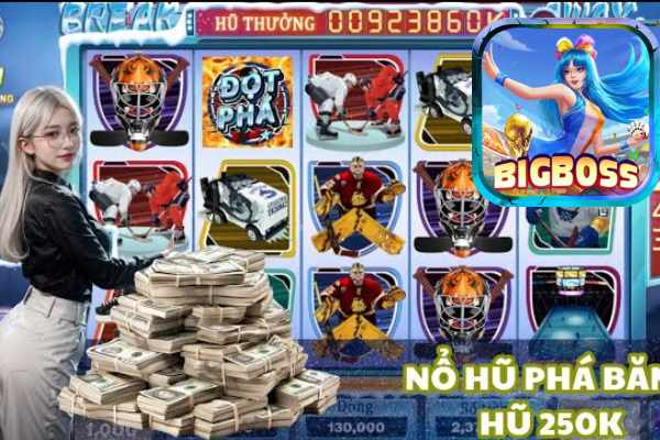 Bigboss Giới Thiệu Phá Băng Slot Phá Đảo Người Chơi